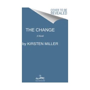 Change | Kirsten Miller (ISBN: 9780063144040)