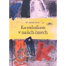 Kostelníkem v našich časech