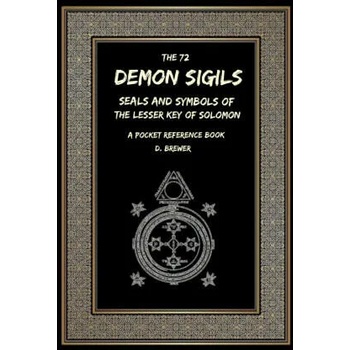 Image 1 of 72 Demon Sigils, Seals And Symbols Of The Lesser Key Of Solomon, A Pocket Reference Book | D. Brewer
