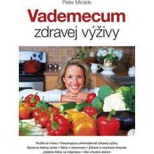 Vademecum zdravej výživy - Peter Minárik