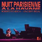 Roberto Fonseca & Vincent Segal - Nuit Parisienne A La Havane (LP) (5400863196554)