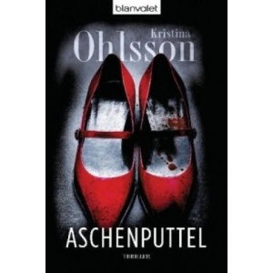 Aschenputtel | Kristina Ohlsson, Susanne Dahmann (ISBN: 9783442375806)