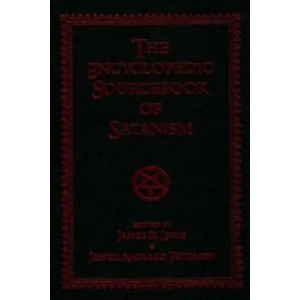 Encyclopedic Sourcebook of Satanism | James R. Lewis, Jasper Aagaard Petersen (ISBN: 9781591023906)
