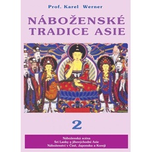 Náboženské tradice Asie 2 - Karel Werner