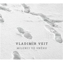 Veit Vladimír: Milenci ve sněhu CD