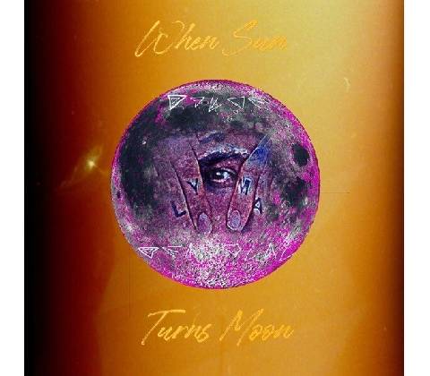 LYMA - WHEN SUN TURNS MOON CD