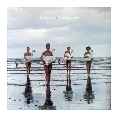 Chakras - Build Me A Swan -Vinyl Edition- LP