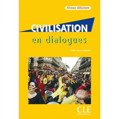 Civilisation en Dialogues Débutant + CD