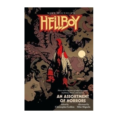 Hellboy : An Assortment Of Horrors Mike Mignola