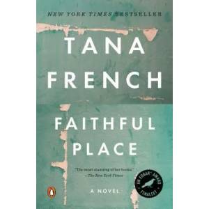 Faithful Place | Tana French (ISBN: 9780143119494)