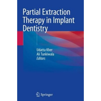 Partial Extraction Therapy in Implant Dentistry