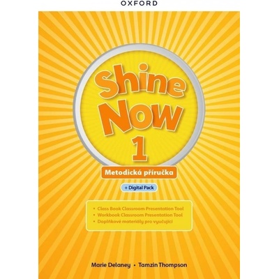 Shine Now 1 Teacher´s Guide with Digital pack Czech edition Oxford University Press