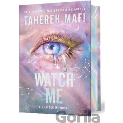 Watch Me Deluxe Limited Edition - Tahereh Mafi