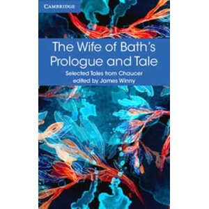 Wife of Bath's Prologue and Tale | Geoffrey Chaucer, James Winny (ISBN: 9781316615607)