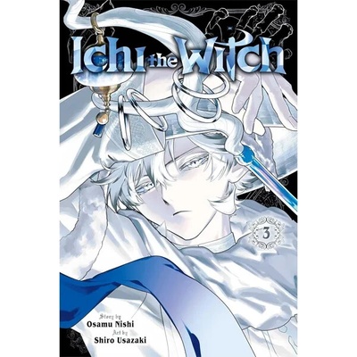Ichi the Witch, Vol. 3 - Osamu Nishi