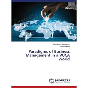 Paradigms of Business Management in a VUCA World | Aneena Kora (ISBN: 9786208486402)