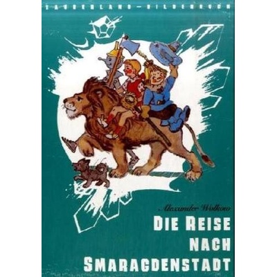 Die Reise nach Smaragdenstadt
