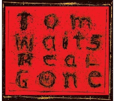 WAITS, TOM - REAL GONE CD