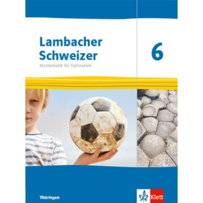 Lambacher Schweizer Mathematik 6. Ausgabe Thüringen