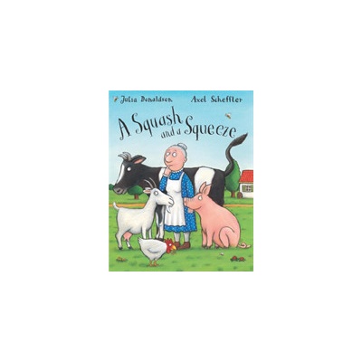 Squash and a Squeeze Big Book Donaldson Julia