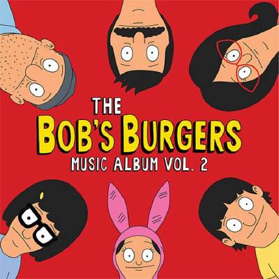 Bob's Burgers - The Bob's Burgers Music Album Vol. 2 (Coloured) (3 LP) (0098787141016)