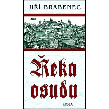 Řeka osudu - Jiří Brabenec