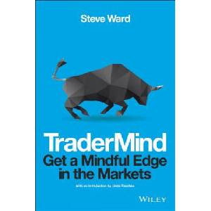 TraderMind - Get a Mindful Edge in the Markets | Steven Ward (ISBN: 9781118318546)