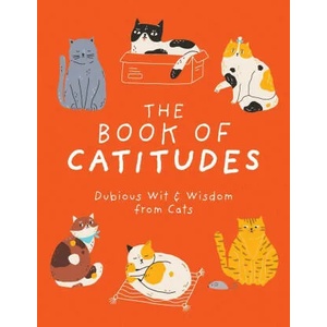 Book of Catitudes | Cider Mill Press (ISBN: 9781646433469)