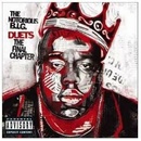 NOTORIOUS B.I.G. THE: DUETS-THE FINAL CHAPTER CD