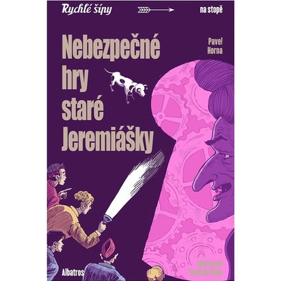 Nebezpečné hry staré Jeremiášky