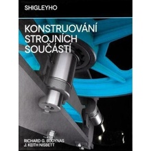 Shigleyho konstruování strojních součástí - Richard G. Budynas