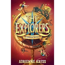The Explorers: The Door in the Alley