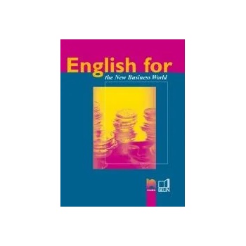 English for the New Business World. Английски език за новия бизнес свят + 2 бр. CD