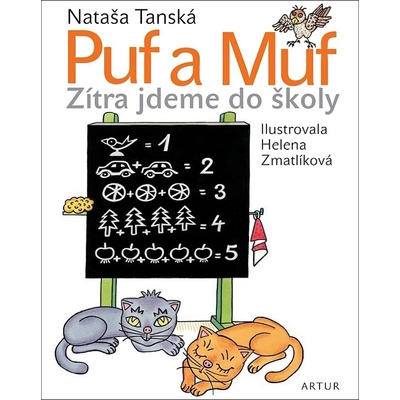 Puf a Muf zítra jdeme do školy - Tanská Nataša