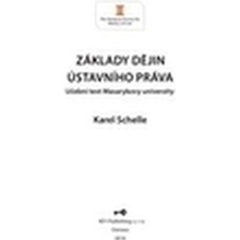 Schelle Karel - Základy dějin ústavního práva