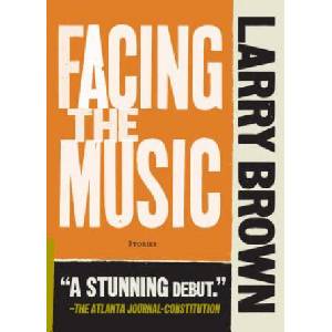 Facing the Music | Larry Brown (ISBN: 9781565121256)