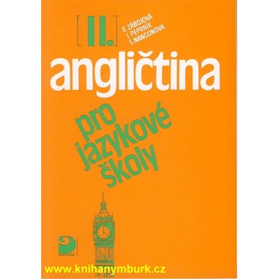 Angličtina pro jazykové šk.II. Peprník a kolektiv, Jaroslav; Škoda, František