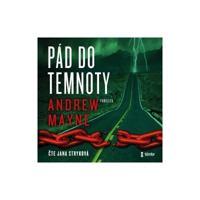 Pád do temnoty - Andrew Mayne - čte Jana Stryková
