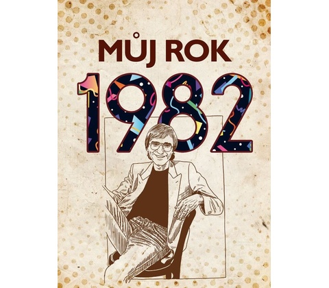 Můj rok 1982