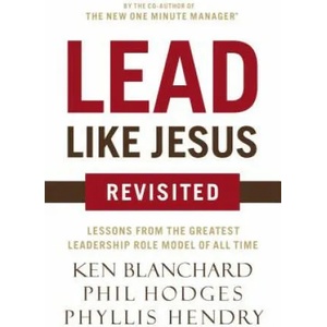Lead Like Jesus Revisited | Thomas Nelson (ISBN: 9780718077259)