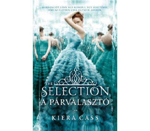 The Selection - A Párválasztó