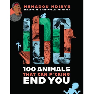 100 Animals That Can F*cking End You