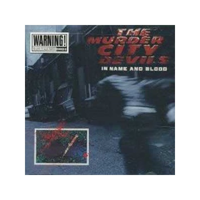 Murder City Devils - In Name And Blood