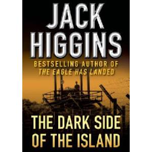 Dark Side of the Island | Jack Higgins (ISBN: 9781936317769)
