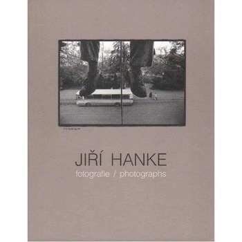 Jiří Hanke -- fotografie - Hanke Jiří