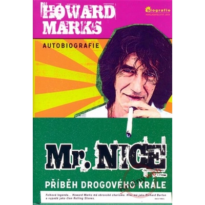 Mr. Nice - Howard Marks