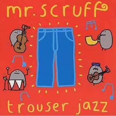 Mr. Scruff - Trouser Jazz CD
