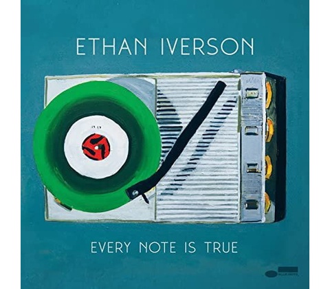 IVERSON, ETHAN - EVERY NOTE IS TRUE CD