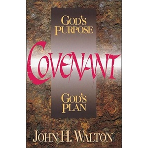 Covenant | John H. Walton (ISBN: 9780310577515)