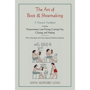 Art of Boot and Shoemaking | John Bedford Leno (ISBN: 9781578989720)